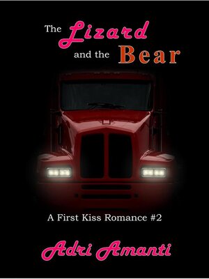 cover image of The Lizard and the Bear